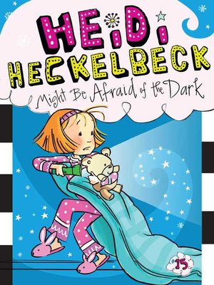 cover image of Heidi Heckelbeck Might Be Afraid of the Dark